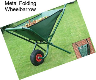 Metal Folding Wheelbarrow