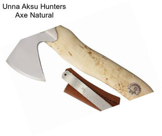 Unna Aksu Hunters Axe Natural