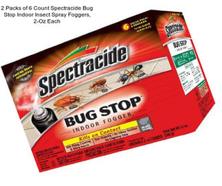 2 Packs of 6 Count Spectracide Bug Stop Indoor Insect Spray Foggers, 2-Oz Each