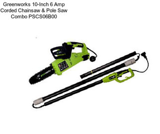 Greenworks 10-Inch 6 Amp Corded Chainsaw & Pole Saw Combo PSCS06B00