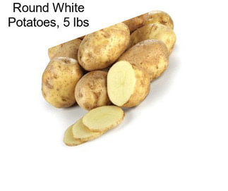 Round White Potatoes, 5 lbs