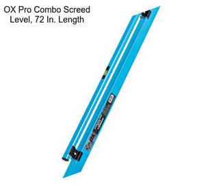 OX Pro Combo Screed Level, 72 In. Length