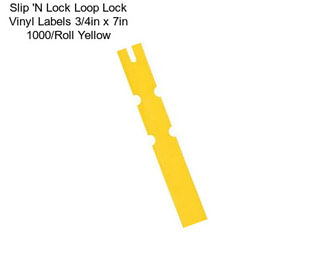 Slip \'N Lock Loop Lock Vinyl Labels 3/4in x 7in 1000/Roll Yellow