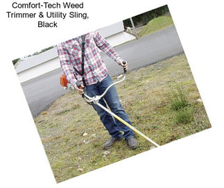 Comfort-Tech Weed Trimmer & Utility Sling, Black