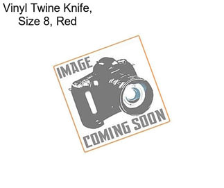 Vinyl Twine Knife, Size 8, Red