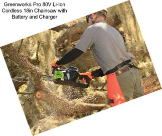 Greenworks Pro 80V Li-Ion Cordless 18in Chainsaw with Battery and Charger