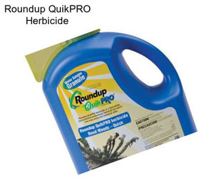 Roundup QuikPRO Herbicide