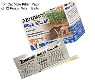 TomCat Mole Killer, Pack of 12 Poison Worm Baits