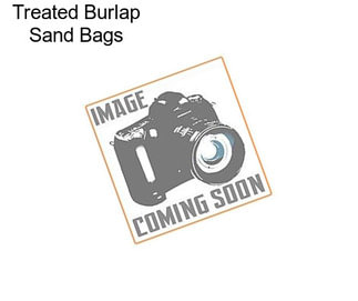 Treated Burlap Sand Bags