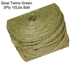 Sisal Twine Green 3Ply 10Lbs Ball