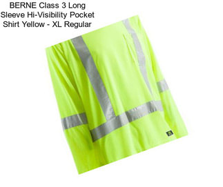 BERNE Class 3 Long Sleeve Hi-Visibility Pocket Shirt Yellow - XL Regular