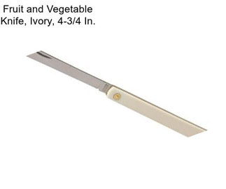 Fruit and Vegetable Knife, Ivory, 4-3/4 In.