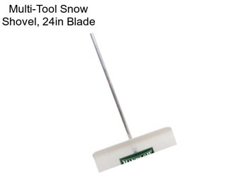 Multi-Tool Snow Shovel, 24in Blade