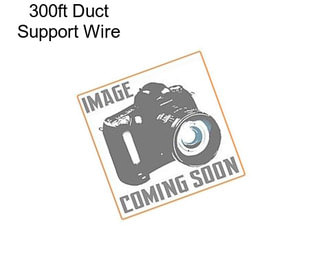 300ft Duct Support Wire