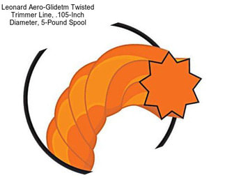 Leonard Aero-Glidetm Twisted Trimmer Line, .105-Inch Diameter, 5-Pound Spool