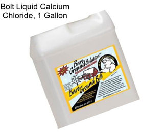 Bolt Liquid Calcium Chloride, 1 Gallon