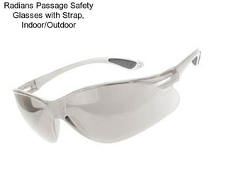 Radians Passage Safety Glasses with Strap, Indoor/Outdoor