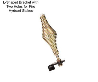 L-Shaped Bracket with Two Holes for Fire Hydrant Stakes