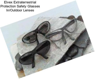 Elvex Extraterrestrial Protection Safety Glasses In/Outdoor Lenses