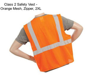 Class 2 Safety Vest - Orange Mesh, Zipper, 2XL