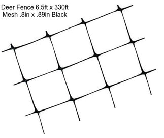 Deer Fence 6.5ft x 330ft Mesh .8in x .89in Black