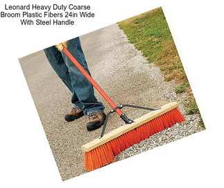 Leonard Heavy Duty Coarse Broom Plastic Fibers 24in Wide With Steel Handle