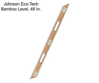 Johnson Eco-Tech Bamboo Level, 48 In.