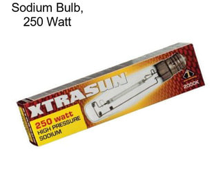 Sodium Bulb, 250 Watt