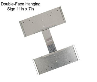 Double-Face Hanging Sign 11in x 7in