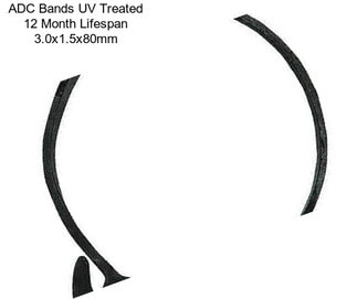 ADC Bands UV Treated 12 Month Lifespan 3.0x1.5x80mm