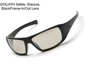 GOLIATH Safety Glasses, BlackFrame-In/Out Lens