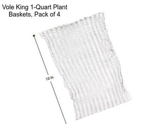 Vole King 1-Quart Plant Baskets, Pack of 4