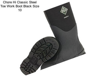 Chore Hi Classic Steel Toe Work Boot Black Size 10