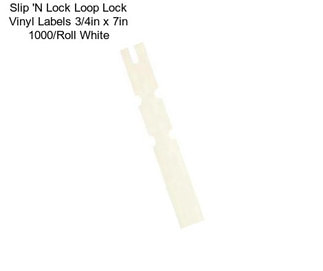 Slip \'N Lock Loop Lock Vinyl Labels 3/4in x 7in 1000/Roll White