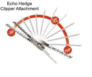 Echo Hedge Clipper Attachment