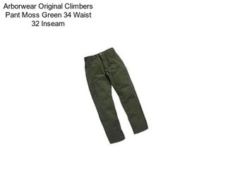 Arborwear Original Climbers Pant Moss Green 34 Waist 32 Inseam