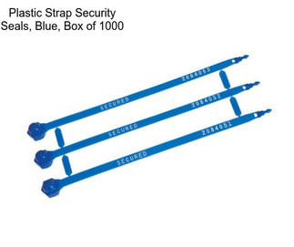 Plastic Strap Security Seals, Blue, Box of 1000