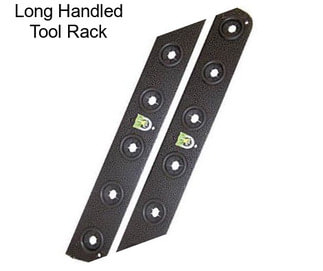 Long Handled Tool Rack