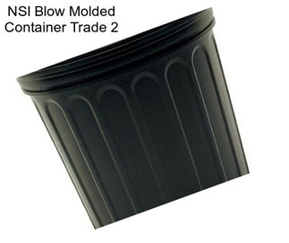 NSI Blow Molded Container Trade 2