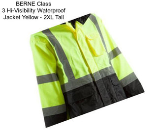 BERNE Class 3 Hi-Visibility Waterproof Jacket Yellow - 2XL Tall