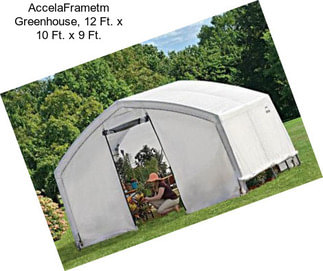 AccelaFrametm Greenhouse, 12 Ft. x 10 Ft. x 9 Ft.