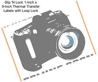 Slip \'N Lock 1-Inch x 9-Inch Thermal Transfer Labels with Loop Lock