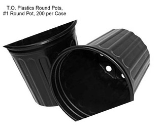 T.O. Plastics Round Pots, #1 Round Pot, 200 per Case