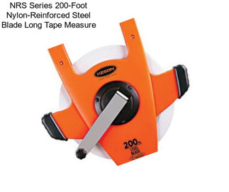 NRS Series 200-Foot Nylon-Reinforced Steel Blade Long Tape Measure