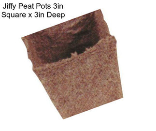 Jiffy Peat Pots 3in Square x 3in Deep