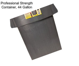 Professional Strength Container, 44 Gallon