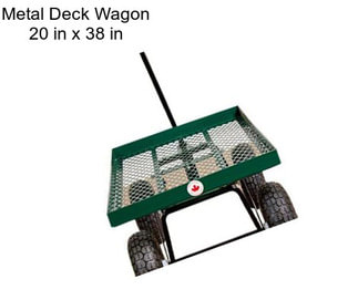 Metal Deck Wagon 20 in x 38 in