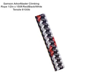 Samson ArborMaster Climbing Rope 1/2in x 150ft Red/Black/White Tensile 8100lb