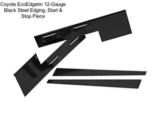 Coyote EcoEdgetm 12-Gauge Black Steel Edging, Start & Stop Piece