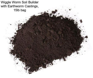 Wiggle Worm Soil Builder with Earthworm Castings, 15lb bag